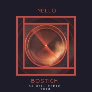 Yello - Bostich (DJ Hell 2018 Remix) [10133435]