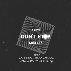 Afxs - Don't Stop [LAM147]