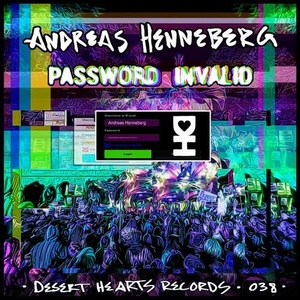 Andreas Henneberg - Password Invalid [DH038]
