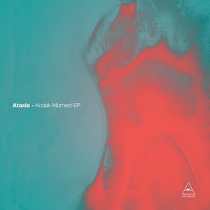 Ataxia - Kodak Moment EP [VQ068]