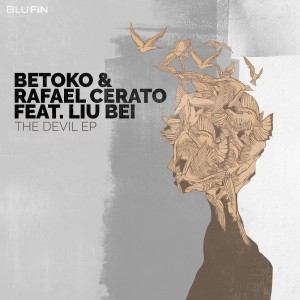 Betoko & Rafael Cerato feat. Liu Bei - The Devil EP [BF241]