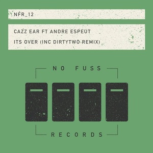 Cazz Ear - It's Over [NFR012]