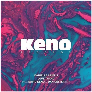 Danielle Arielli - Love Thang [KENO052]