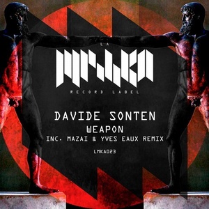 Davide Sonten - Weapon [LMKA023]