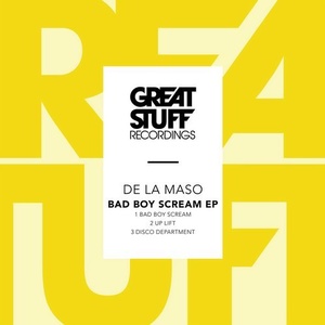 De La Maso - Bad Boy Scream EP [GSR340]