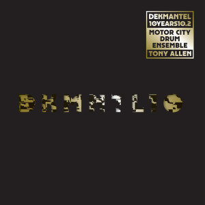 Dekmantel 10 Years 10.2 [DKMNTL10YEARS102]