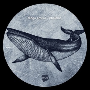 Diego Amura - Phalaina [ETB046]