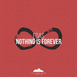 Edas - Nothing Is Forever [PURR161]