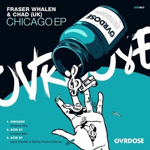 Fraser Whalen, Chad (UK) - Chicago EP [OVR007]