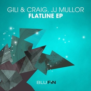 Gili & Craig, JJ Mullor - Flatline EP [BF238]