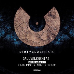 GruuvElement's - Rushaia EP [DCM46]