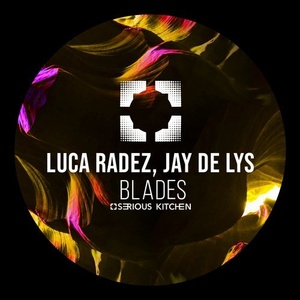 Jay de Lys, Luca Radez - Blades [SK150]