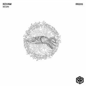 Kevam - Begin [RR205]