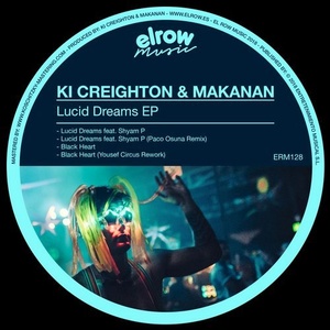 Ki Creighton, Makanan, Shyam P - Lucid Dreams EP [ERM128]