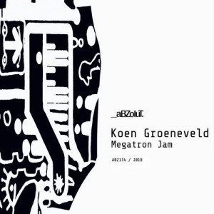 Koen Groeneveld - Megatron Jam [ABZ134]
