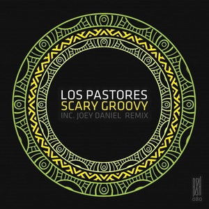 Los Pastores - Scary Groovy [RSH080]