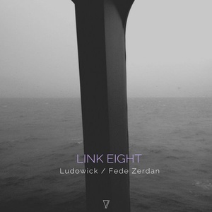 Ludowick, Fede Zerdan - Link Eight [7V047]