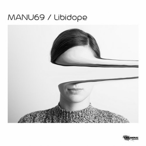 Manu69 - Libidope [CRMNL013]