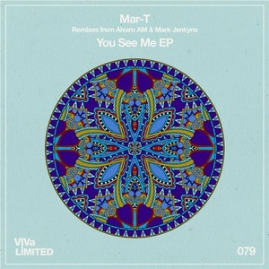 Mar-T - You See Me EP [VIVALTD079]