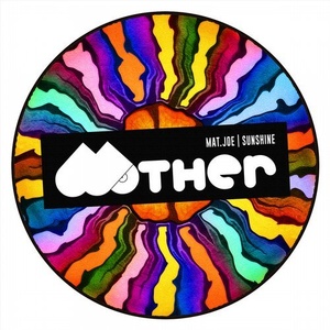 Mat.Joe - Sunshine [MOTHER073]