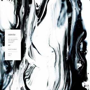 Mathame - At the Doors of Those Spaces [ODT003]