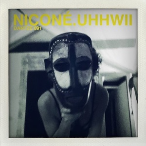 Nicone - Uhhwii [DTZ091]