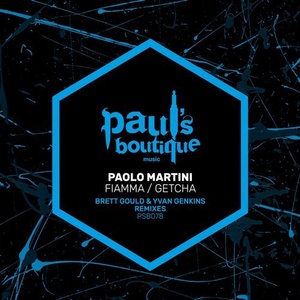 Paolo Martini - Fiamma / Getcha Remixes [PSB078]