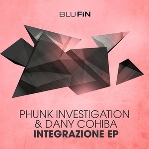 Phunk Investigation, Dany Cohiba - Integrazione [BF240]