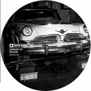 Presion - Dominant EP [PRRUKBLK024]