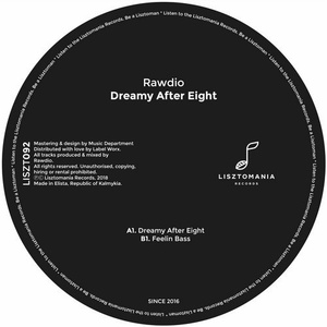 Rawdio - Dreamy After Eight [LISZT092]