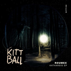 Roumex - KATHARSIS EP [KITT156]
