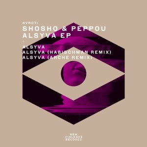 Shosho & Peppou - Alsyva EP [NVR071]