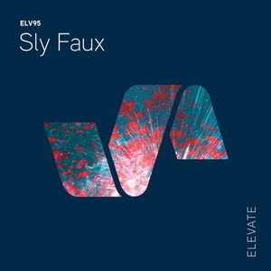 Sly Faux - Lyrebird EP [ELV95]