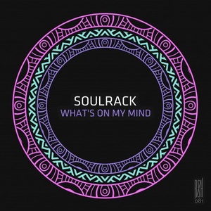 Soulrack - What's On My Mind [RSH081]