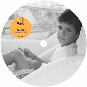 Squire - Senses EP [KD126]