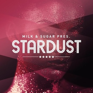 VA - Milk & Sugar Pres. Stardust [MSRCD058]