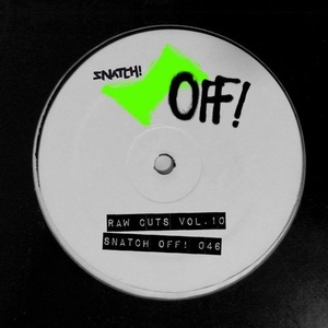 VA - Raw Cuts, Vol. 10 [SNATCHOFF046]