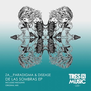 Za__Paradigma, Disease - De Las Sombras EP [TRES14220]