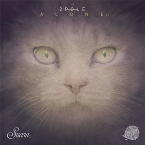 2pole - Alone EP [SUARA312]