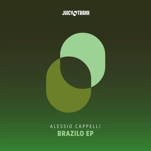 Alessio Cappelli - Brazilo EP [JT102]
