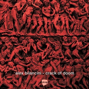 Alex Bilancini - Crack of Doom [ETB047]
