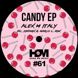 Alex M (Italy) - Candy EP [HOM61]
