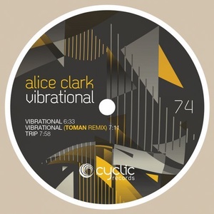 Alice Clark - Vibrational [CYC74]