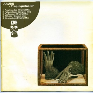 Arude - Propinquitas [KDB132D]