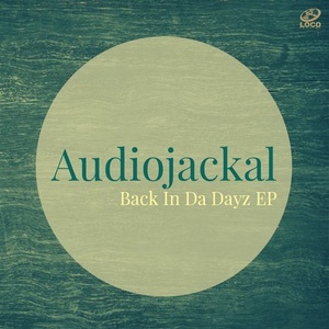 Audiojackal - Back In Da Dayz EP [LRD095]