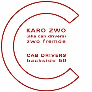 Cab Drivers - Zwo Fremde / Backside 50 [CAB50]
