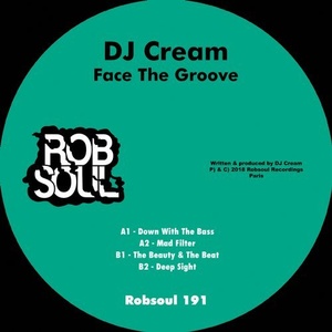 DJ Cream - Face The Groove [RB191]