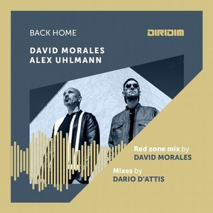 David Morales - Back Home (feat. Alex Uhlmann) [Remixes] [DRD00007]