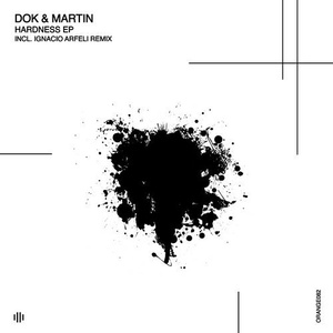 Dok & Martin - Hardness [ORANGE082]