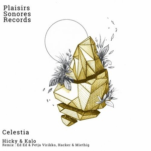 Hicky & Kalo - Celestia EP [PSR009]